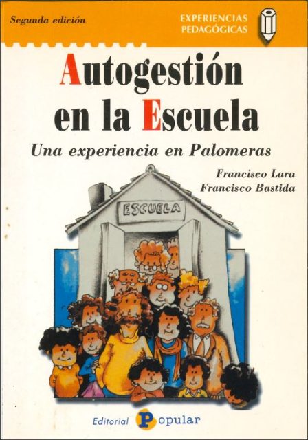 Portada del libro "autogestión en la Escuela". De Paco Lara y Paco Bastida