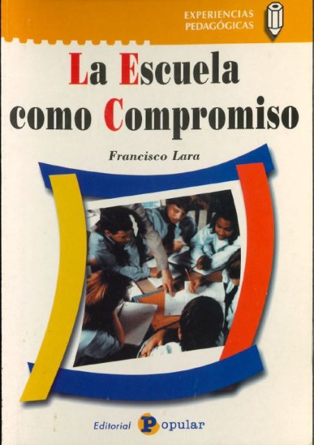 Portada del libro "La escuela como compromiso" de Francisco Lara