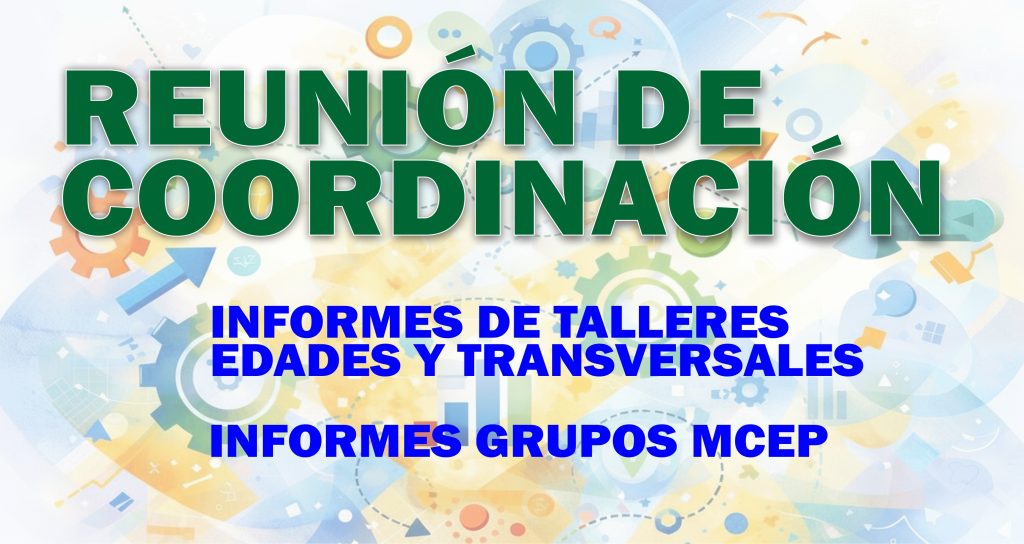 Coordinación MCEP- Informes