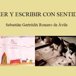 Leer y escribir con sentido. Sebastián Gertrúdix Romero de Ávila